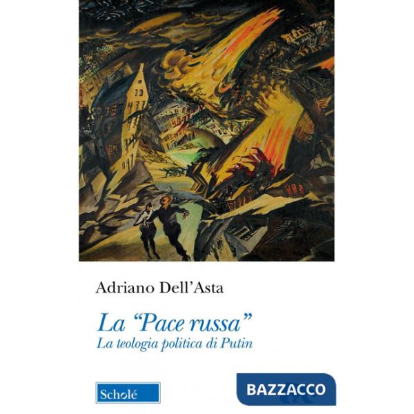 «pace russa». La teologia politica di Putin (La)