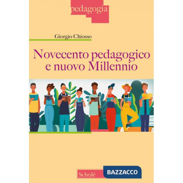 Novecento pedagogico e nuovo millennio
