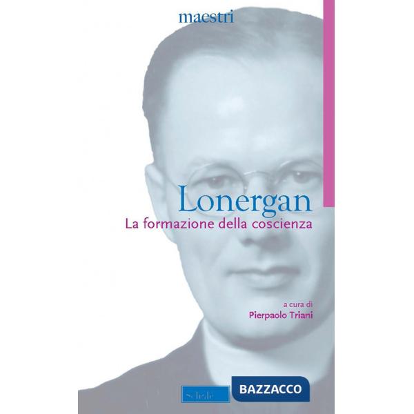 Formazione della coscienza. Nuova ediz. (La)