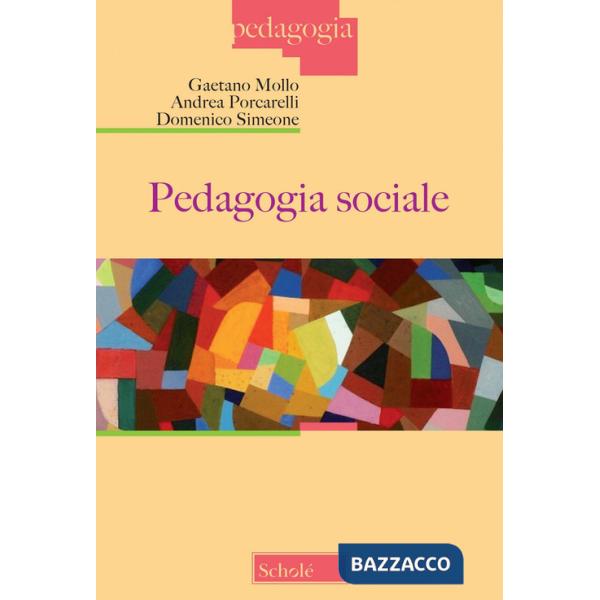 Pedagogia sociale. Nuova ediz.
