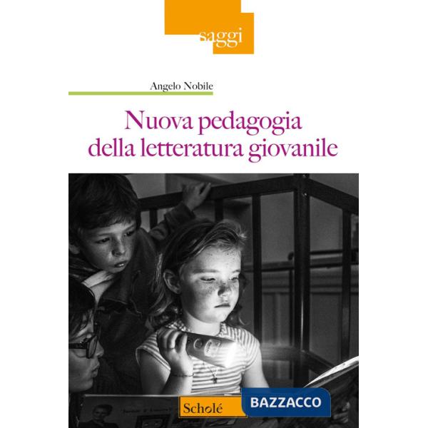 Nuova pedagogia della letteratura giovanile