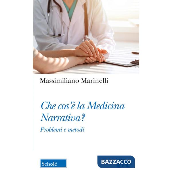Che cos'è la medicina narrativa? Problemi e metodi