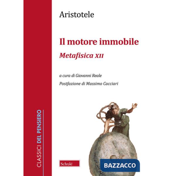 Motore immobile. Metafisica XII (Il)