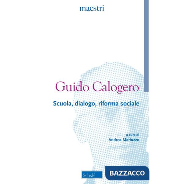 Scuola, dialogo, riforma sociale