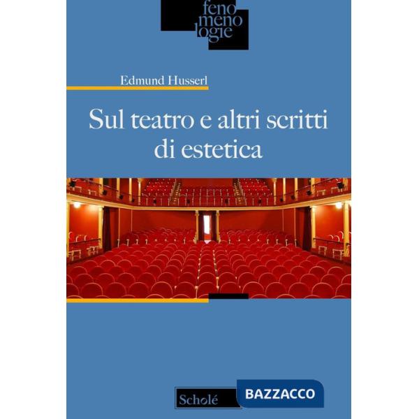 Sul teatro e altri scritti di estetica