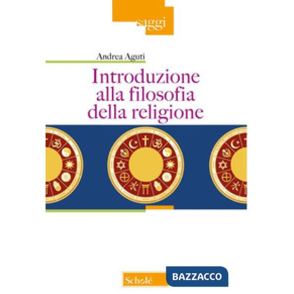 Introduzione alla filosofia della religione. Nuova ediz.