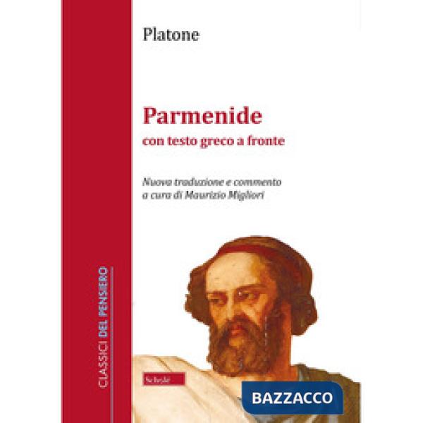 Parmenide. Testo greco a fronte