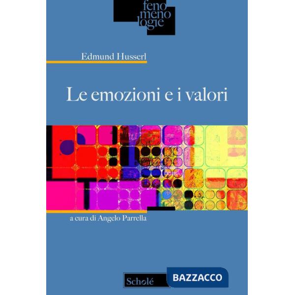 Emozioni e i valori (Le)