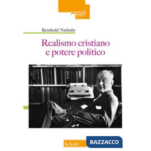 Realismo cristiano e potere politico