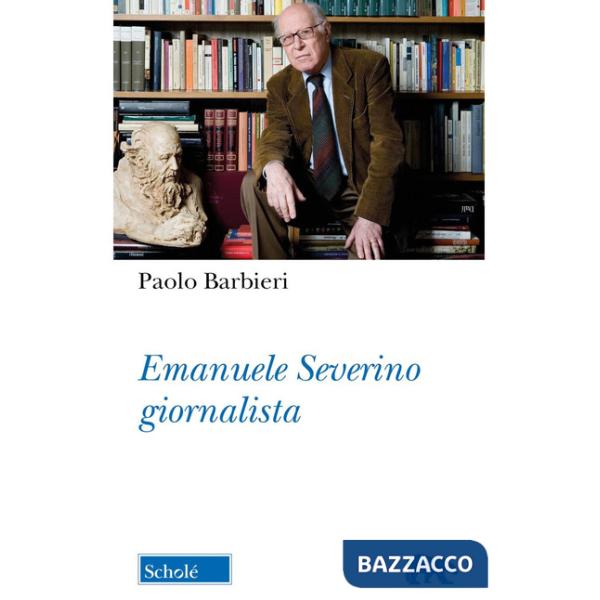 Emanuele Severino giornalista