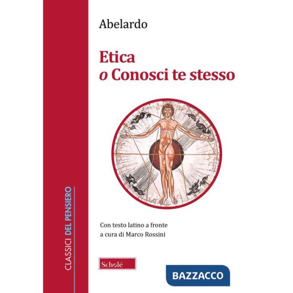 Etica o Conosci te stesso. Testo latino a fronte