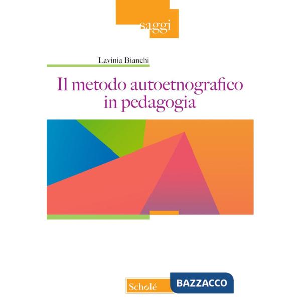 Metodo autoetnografico in pedagogia (Il)