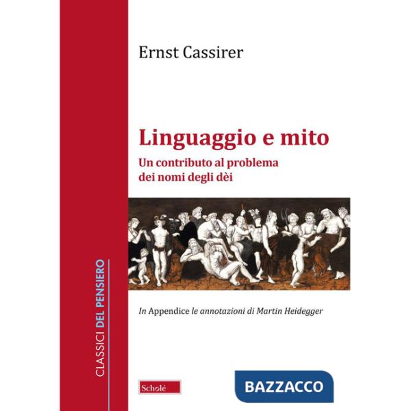 Linguaggio e mito. Un contributo al problema dei nomi degli dèi