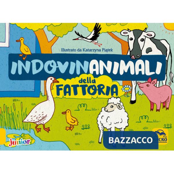 Indovinanimali della fattoria. Ediz. a colori