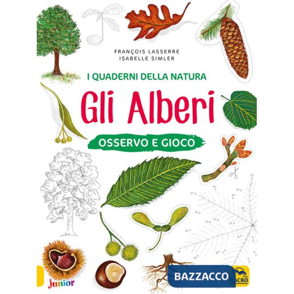 Alberi. Osservo e gioco. Ediz. a colori (Gli)