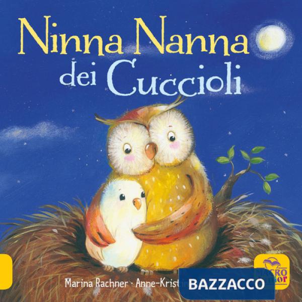 Ninna nanna dei cuccioli. Ediz. a colori