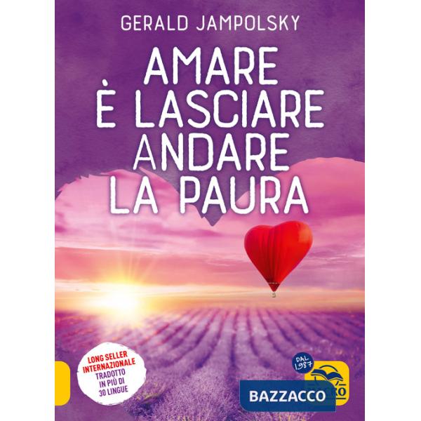 Amare è lasciare andare la paura