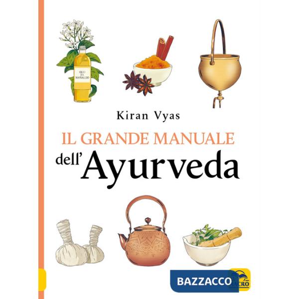 Grande manuale dell'ayurveda (Il)