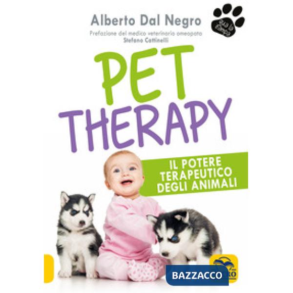 Pet Therapy. Il potere terapeutico degli animali