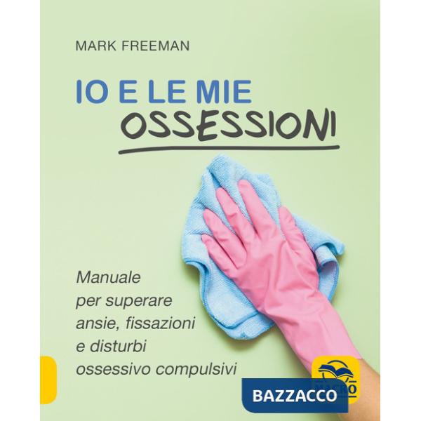 Io e le mie ossessioni