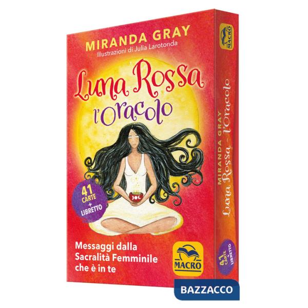 Luna rossa. L'oracolo. Messaggi dalla sacralità femminile che è in te. Con 41 Carte