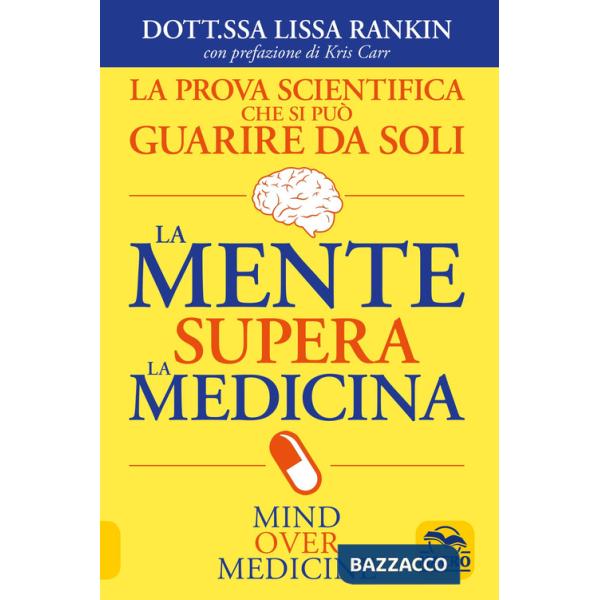 Mente supera la medicina (La)