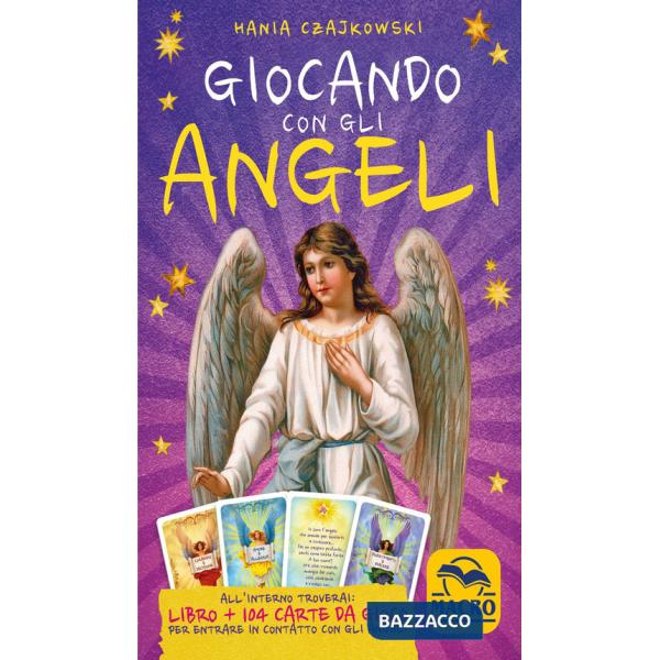 Giocando con gli angeli. Con 104 Carte