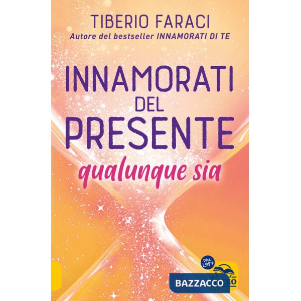 Innamorati del presente qualunque sia