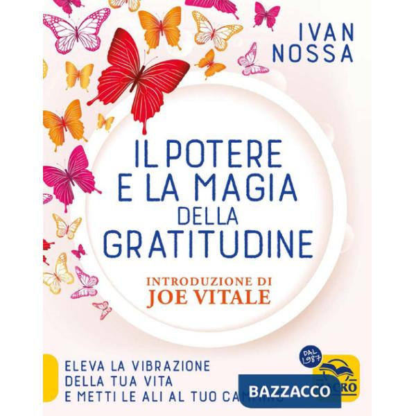 Potere e la magia della gratitudine (Il)