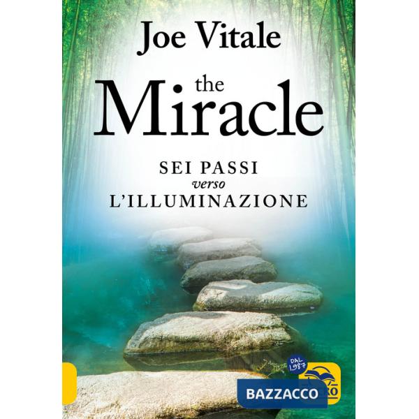 Miracle. I sei passi verso l'illuminazione (The)