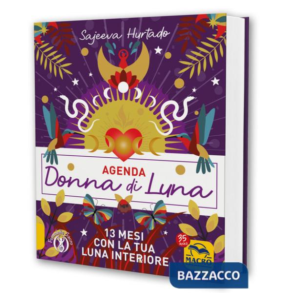 Agenda Donna di Luna. 13 mesi con la tua Luna interiore
