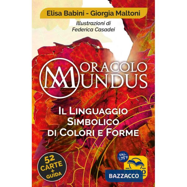 Oracolo mundus. Il linguaggio simbolico di colori e forme. Con 52 Carte