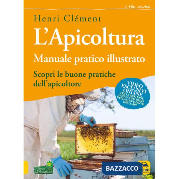 Apicoltura. Manuale pratico illustrato (L')