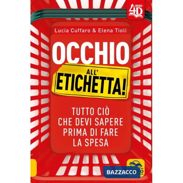 Occhio all'etichetta! Tutto ciò che devi sapere prima di fare la spesa