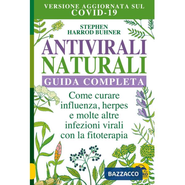 Antivirali naturali. Guida completa