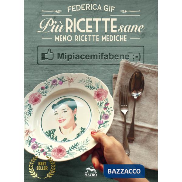 Più ricette sane, meno ricette mediche. Mipiacemifabene