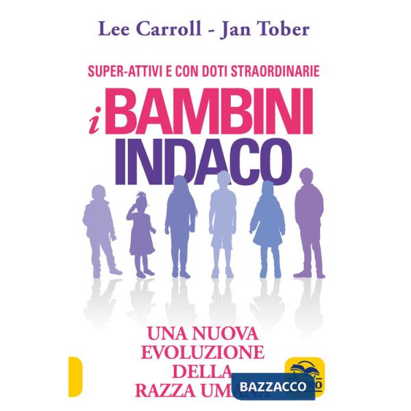 Bambini indaco. Una nuova evoluzione della razza umana (I)