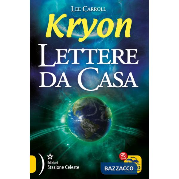 Kryon. Lettere da casa