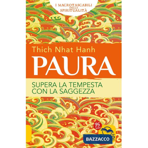 Paura. Supera la tempesta con la saggezza