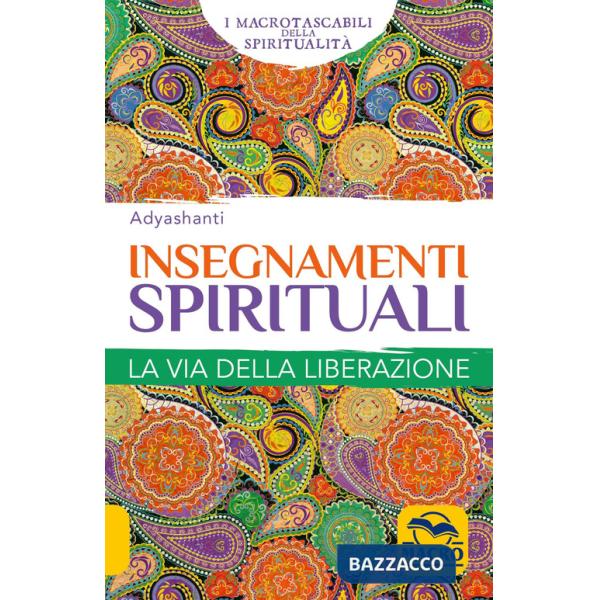 Insegnamenti spirituali. La via della liberazione