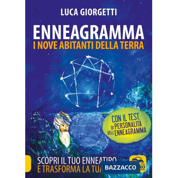 Enneagramma. I nove abitanti della terra
