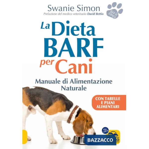 Dieta Barf per cani. Manuale di alimentazione naturale (La)