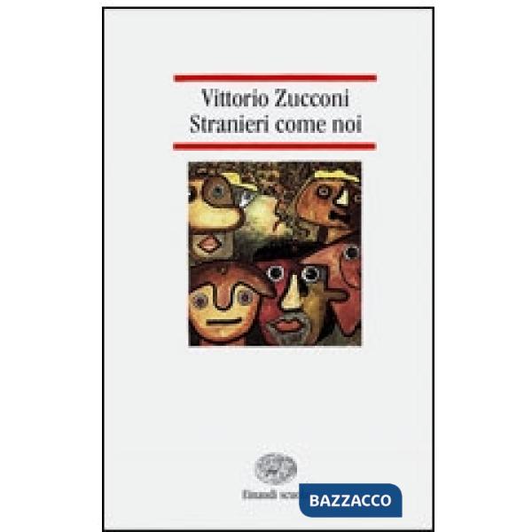 STRANIERI COME NOI