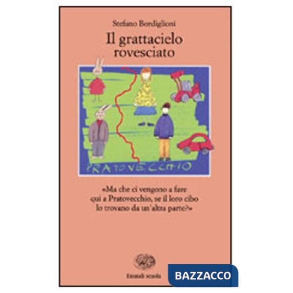 GRATTACIELO ROVESCIATO (IL)