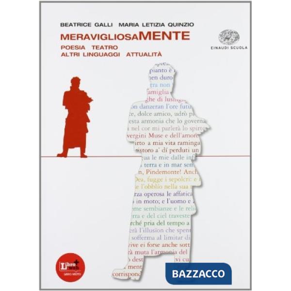 MERAVIGLIOSAMENTE. POESIA. LA STORIA LETTERARIA DELLE ORIGINI. PER LE