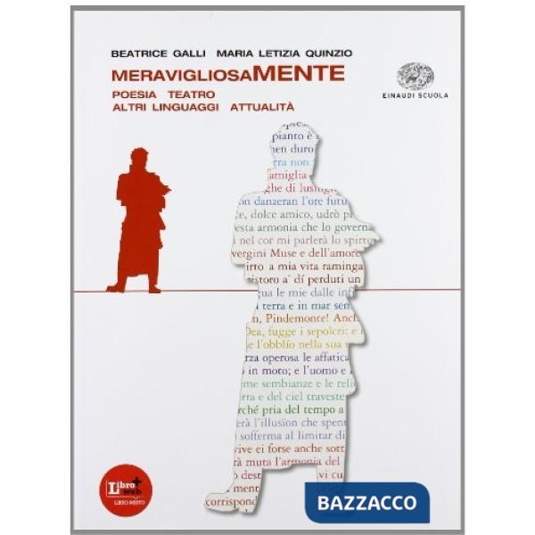 MERAVIGLIOSAMENTE. POESIA. PER LE SCUOLE SUPERIORI. CON ESPANSIONE ONL