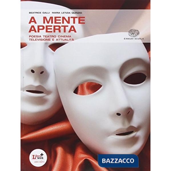 A MENTE APERTA. PER LE SCUOLE SUPERIORI. CON ESPANSIONE ONLINE. VOL. 2