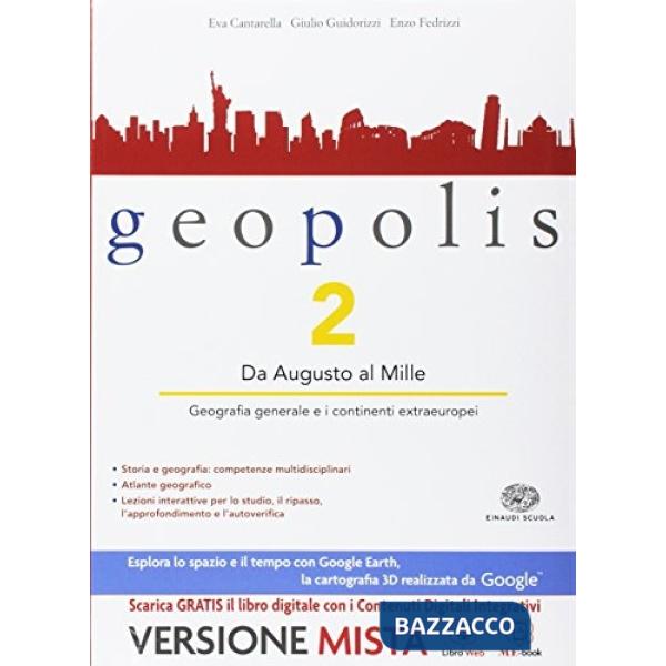 GEOPOLIS. CON ATLANTE IL MONDO SOSTENIBILE. PER LE SCUOLE SUPERIORI. C