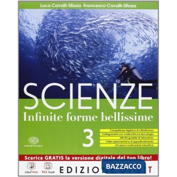 SCIENZE. INFINITE FORME. CON EVOLUZIONE. PER LA SCUOLA MEDIA. CON ESPA