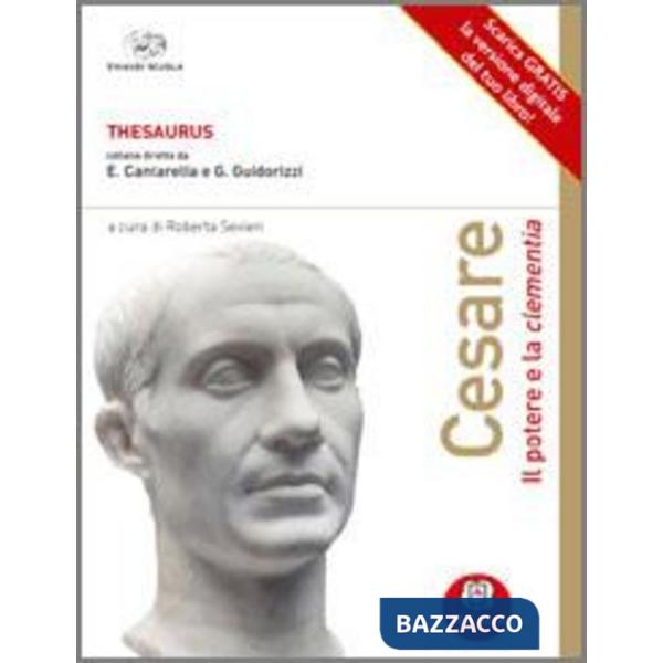 THESAURUS CESARE. IL POTERE E LA CLEMENTIA